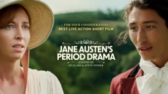 Jane Austen's Period Drama Short Film (2024) by Julia Aks & Steve Pinder Image